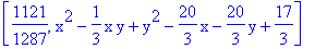 [1121/1287, x^2-1/3*x*y+y^2-20/3*x-20/3*y+17/3]